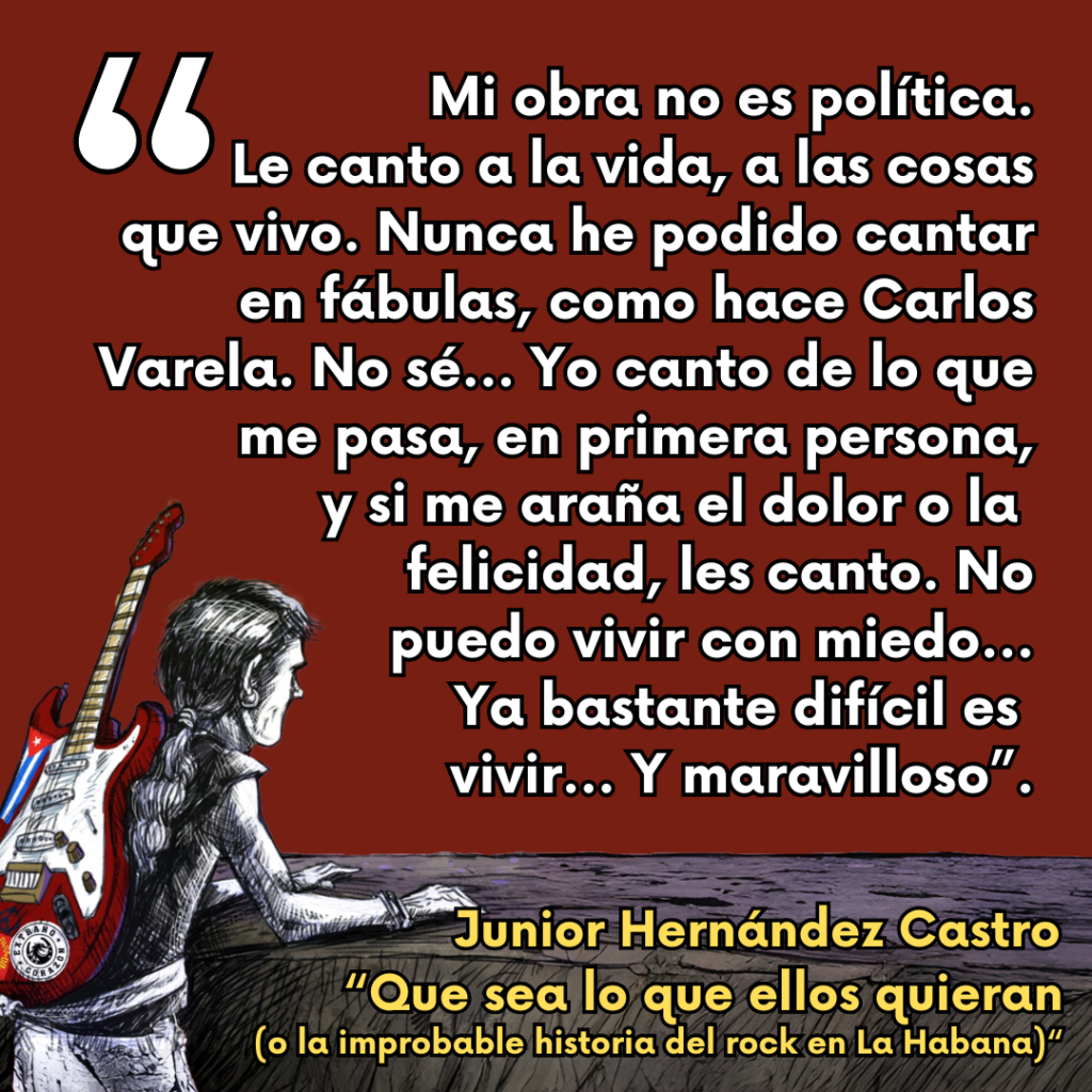 7- Yo canto en primera persona - Que se lo que ellos quiera, o la improbable historia del rock en La Habana