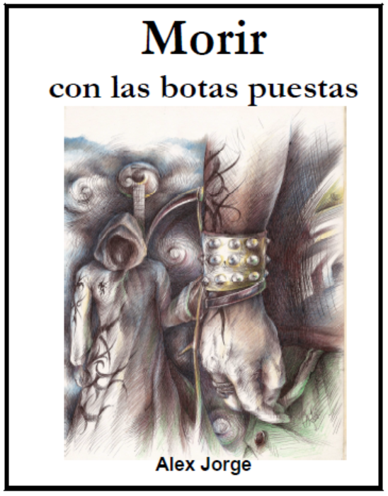 Morir con las Botas Puestas