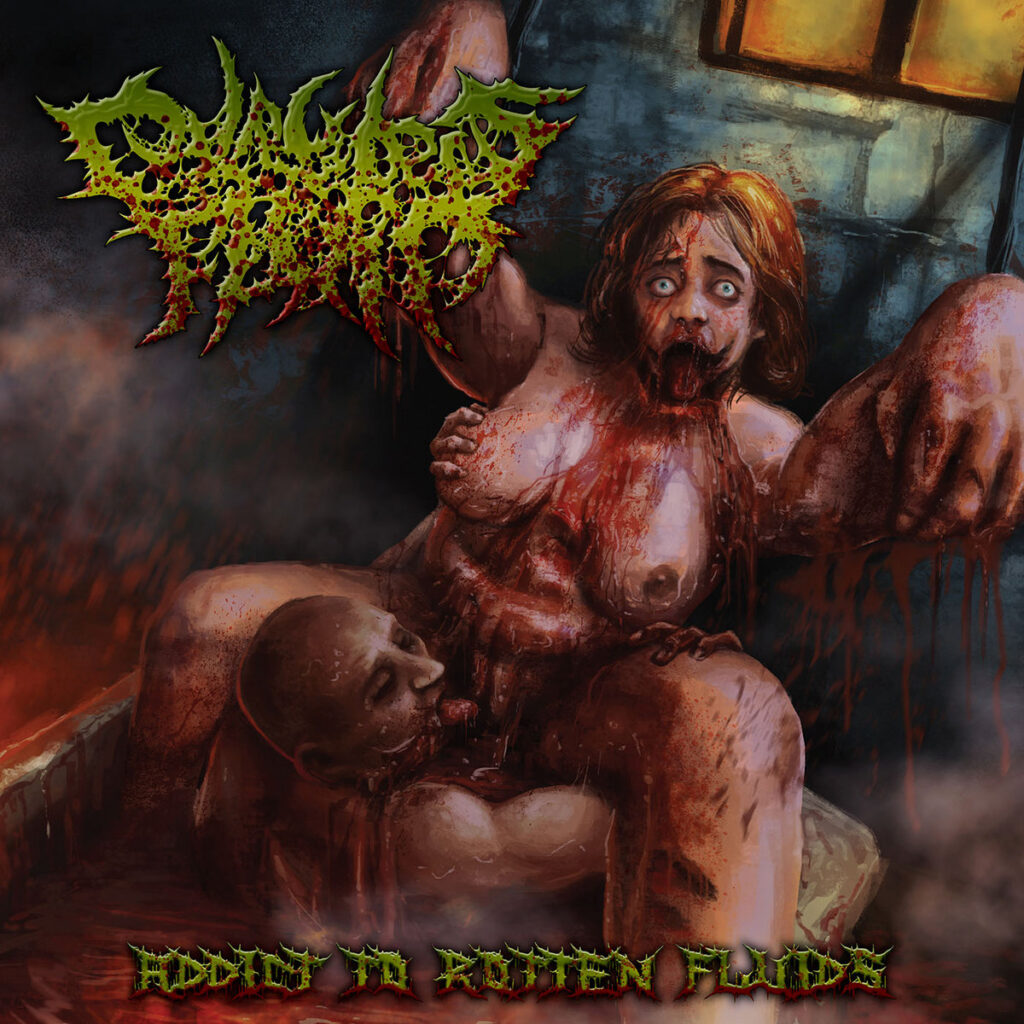 Purulent Fluid Addict to Rotten Fluids