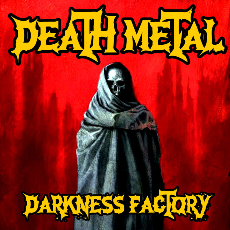 Death Metal Darkness Factory