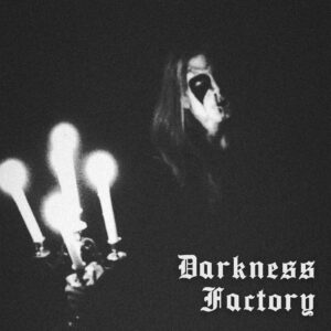 Mayhem Darkness Factory