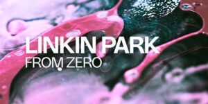 Linkin Park From Zero