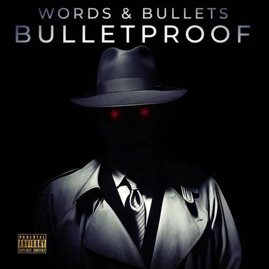 Words and Bullets