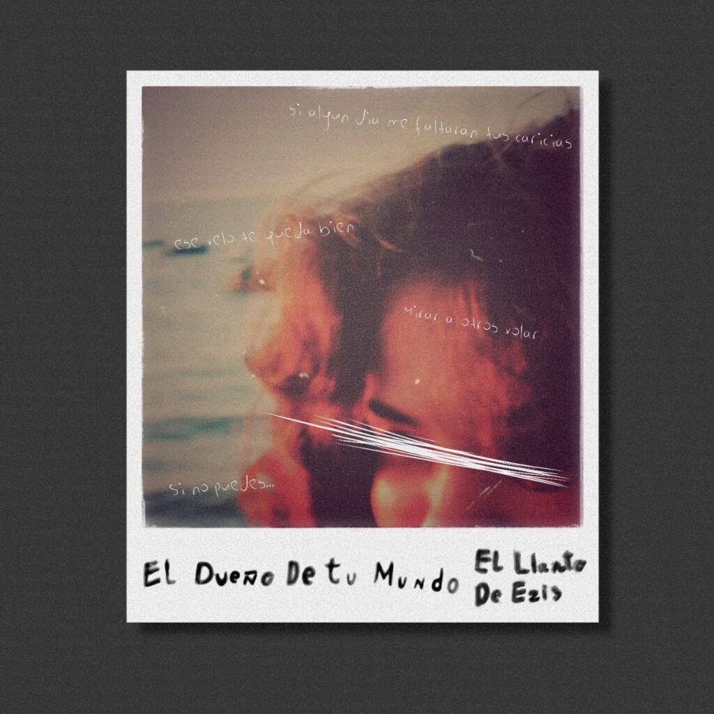 El dueño de tu mundo Ezis