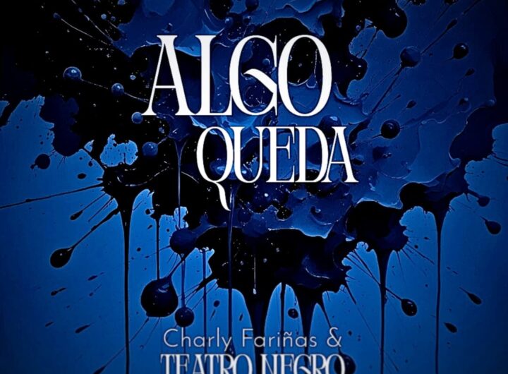 Algo queda Charly Fariñas