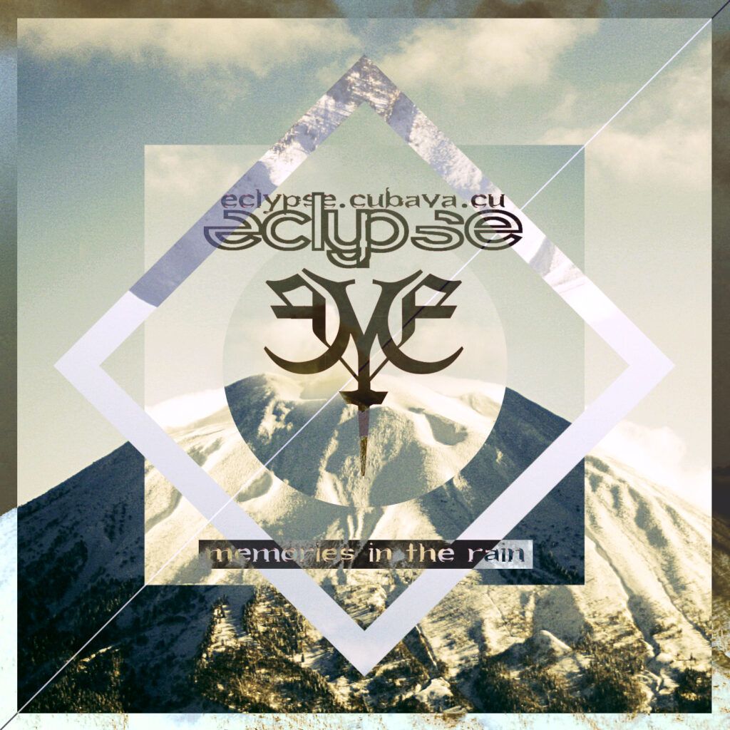 Eclypse Memories in the Rain