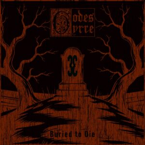 Buried to Die